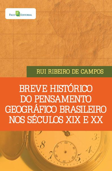 Produktbild: Breve hist&oacute;rico do pensamento geogr&aacute;fico brasileiro nos s&eacute;culos XIX e XX