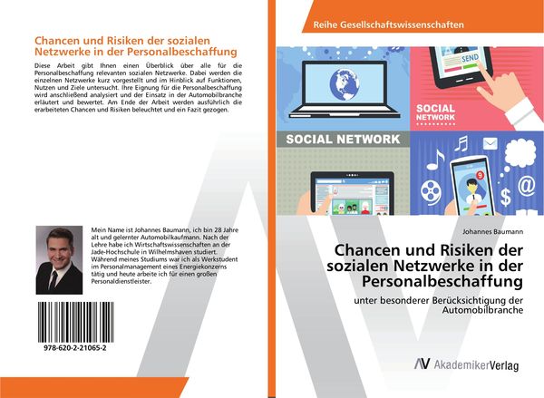 Chancen und Risiken der sozialen Netzwerke in der Personalbeschaffung, Taschenbuch von Johannes Baumann, AV Akademikerverlag, 9786202210652
