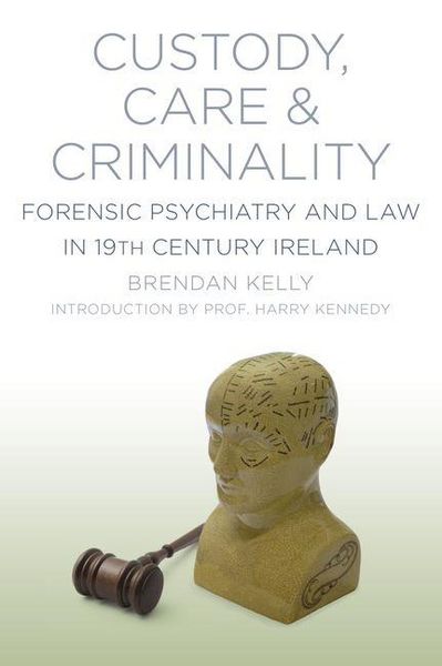 Produktbild: Kelly, B: Custody, Care & Criminality
