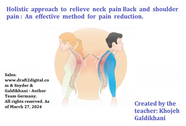 Produktbild: Holistic Approach to Relieve Neck Pain, Back, and Shoulder Pain: An Effective Method for Pain Reduction