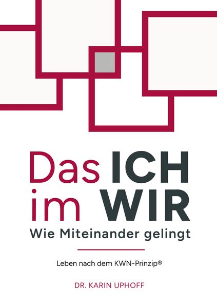 Produktbild: Das ICH im WIR: Wie Miteinander gelingt