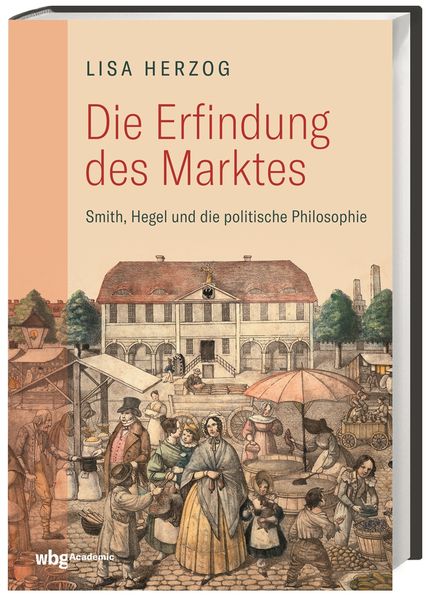 Produktbild: Die Erfindung des Marktes