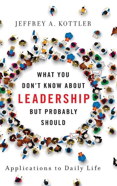 Produktbild: What You Don't Know about Leadership, But Probably Should