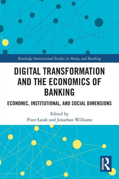 Produktbild: Digital Transformation and the Economics of Banking