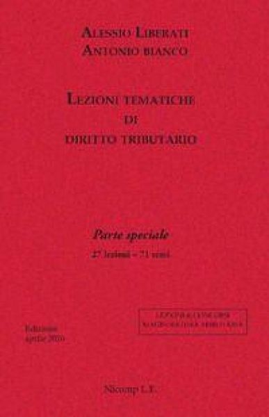 Produktbild: Lezioni tematiche di diritto tributario. Parte speciale. 27 lezioni, 71 temi