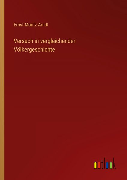 Produktbild: Versuch in vergleichender V&ouml;lkergeschichte