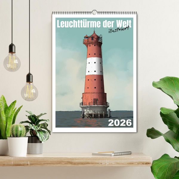 Produktbild: Leuchtt&uuml;rme der Welt - illustriert (Wandkalender 2026 DIN A2 hoch), CALVENDO Monatskalender