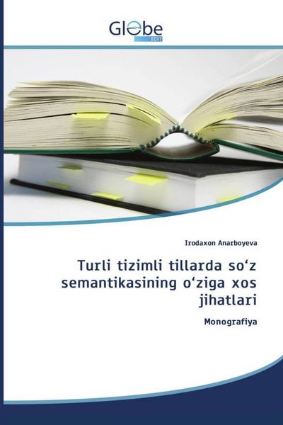 Produktbild: Turli tizimli tillarda so'z semantikasining o'ziga xos jihatlari