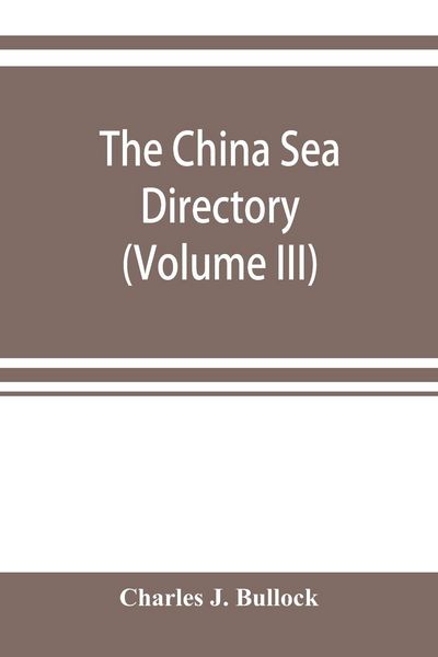 Produktbild: The China Sea directory (Volume III)