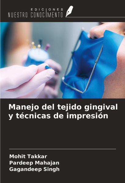 Produktbild: Manejo del tejido gingival y t&eacute;cnicas de impresi&oacute;n