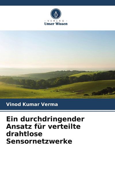 Produktbild: Ein durchdringender Ansatz f&uuml;r verteilte drahtlose Sensornetzwerke