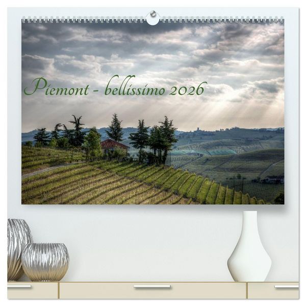 Produktbild: Piemont - bellissimo 2026 (hochwertiger Premium Wandkalender 2026 DIN A2 quer), Kunstdruck in Hochglanz