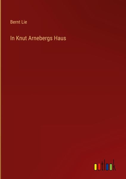 Produktbild: In Knut Arnebergs Haus