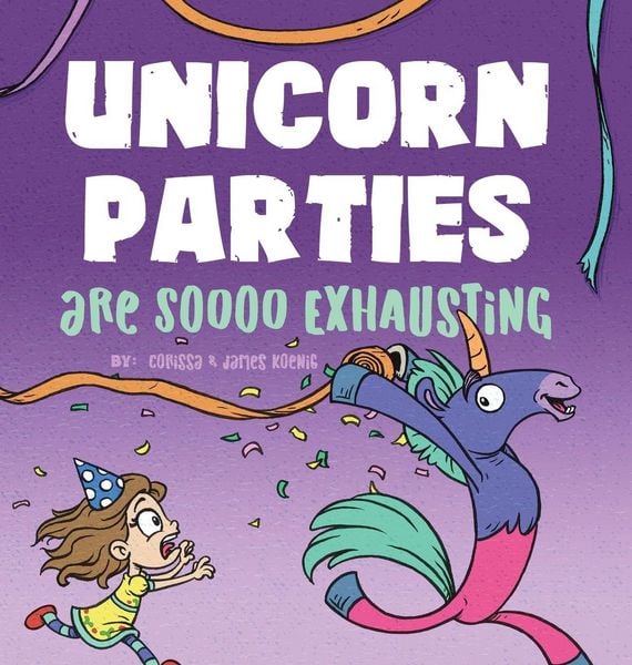 Produktbild: Unicorn Parties Are Soooo Exhausting