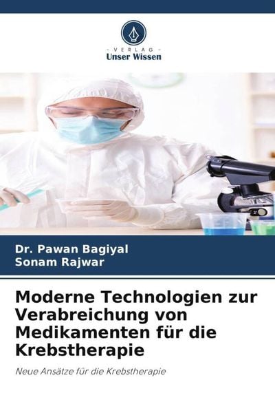 Moderne Technologien zur Verabreichung von Medikamenten für die Krebstherapie