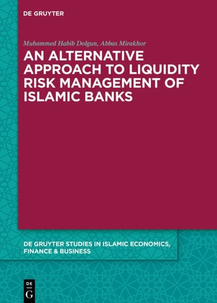 Produktbild: An Alternative Approach to Liquidity Risk Management of Islamic Banks