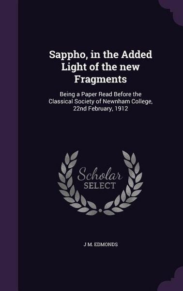 Produktbild: Sappho, in the Added Light of the new Fragments