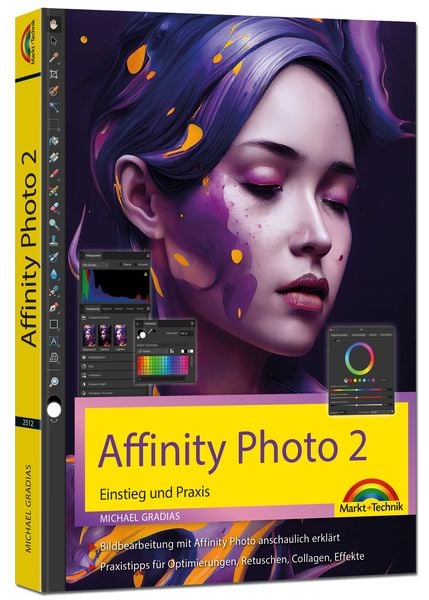 Produktbild: Affinity Photo 2 - Einstieg und Praxis für Windows Version - Die Anleitung Schritt für Schritt zum perfekten Bild
