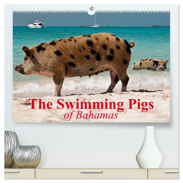 Produktbild: The Swimming Pigs of Bahamas (High Quality Premium Wall Calendar 2026 DIN A2 landscape),CALVENDO 12 Month Wall Calendar