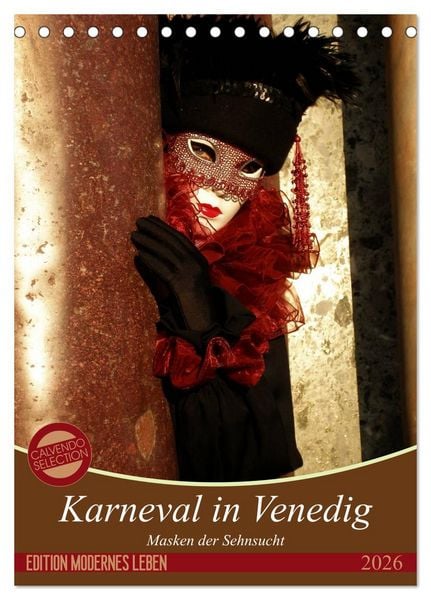 Produktbild: Masken der Sehnsucht - Karneval in Venedig (Tischkalender 2026 DIN A5 hoch), CALVENDO Monatskalender