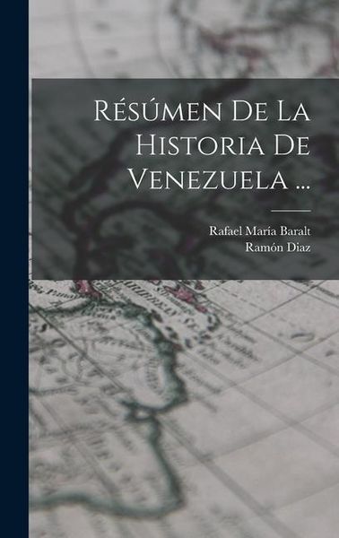 Produktbild: R&eacute;s&uacute;men De La Historia De Venezuela ...