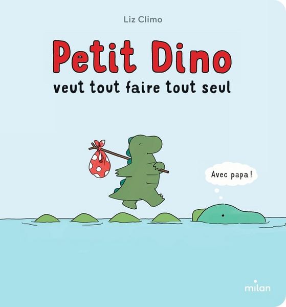 Produktbild: Petit dino veut tout faire tout seul