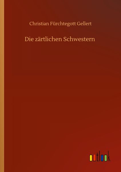 Produktbild: Die z&auml;rtlichen Schwestern