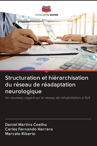 Produktbild: Structuration et hi&eacute;rarchisation du r&eacute;seau de r&eacute;adaptation neurologique