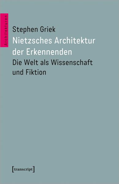 Produktbild: Nietzsches Architektur der Erkennenden