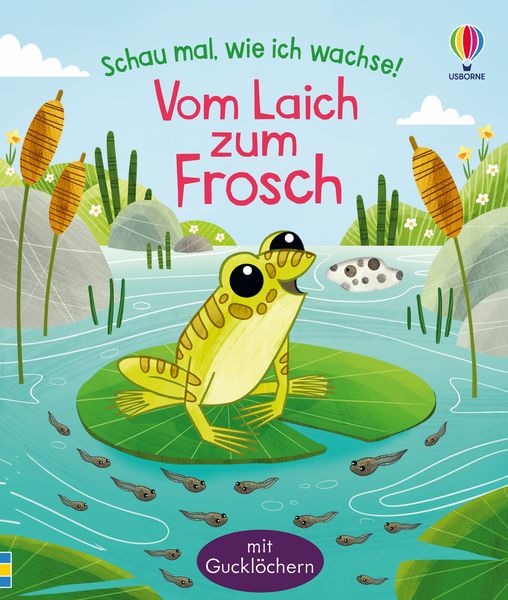 Produktbild: Schau mal, wie ich wachse! Vom Laich zum Frosch