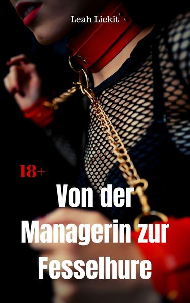 Produktbild: Von der Managerin zur Fesselhure