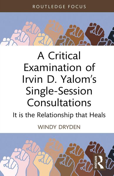 Produktbild: A Critical Examination of Irvin D. Yalom's Single-Session Consultations