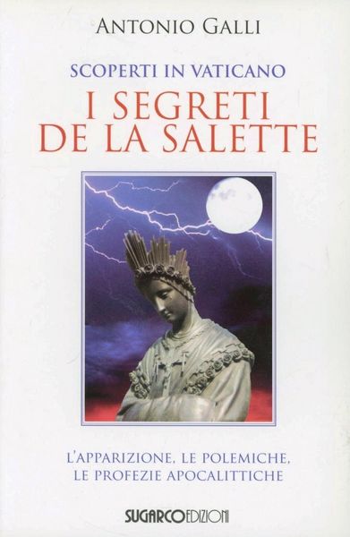 Produktbild: Scoperti in Vaticano i segreti de La Salette