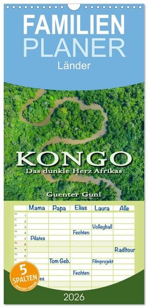 Produktbild: Familienplaner 2026 - KONGO - das dunkle Herz Afrikas mit 5 Spalten (Wandkalender, 21 x 45 cm) CALVENDO