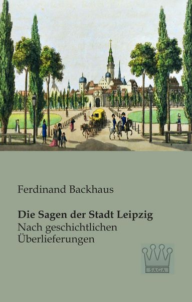 Produktbild: Die Sagen der Stadt Leipzig