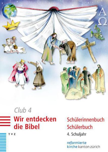 Club 4. Wir entdecken die Bibel (Schülerbuch), Paperback von Dorothea Meyer-Liedholz , Rahel Voirol-Sturzenegger, Theologischer Verlag Zürich,