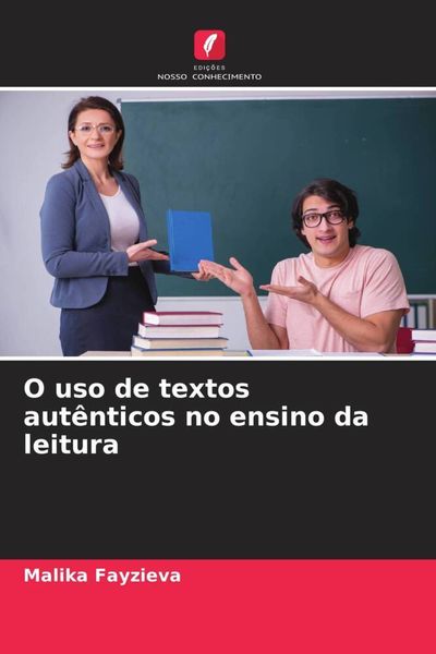 Produktbild: O uso de textos aut&ecirc;nticos no ensino da leitura