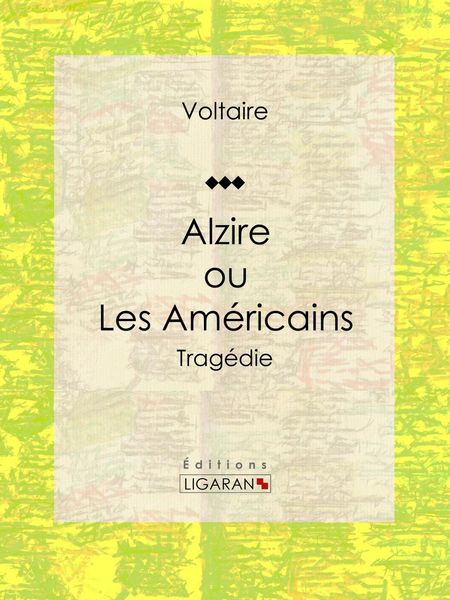 Produktbild: Alzire ou Les Am&eacute;ricains