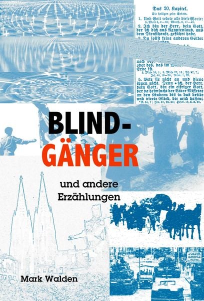 Produktbild: Blindg&auml;nger und andere Erz&auml;hlungen