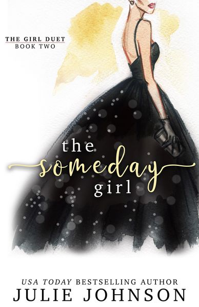 Produktbild: The Someday Girl (The Girl Duet, #2)