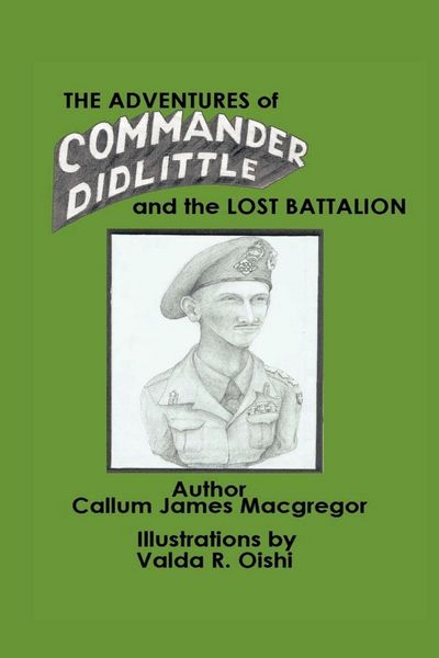 Produktbild: The Adventures of Commander Didlittle and the Lost Battalion