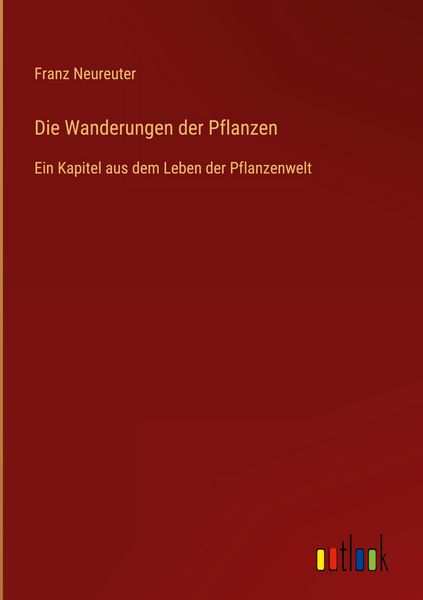 Produktbild: Die Wanderungen der Pflanzen