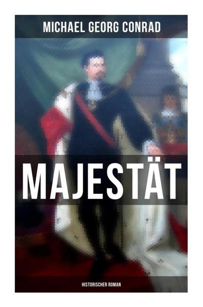 Produktbild: Majest&auml;t (Historischer Roman)
