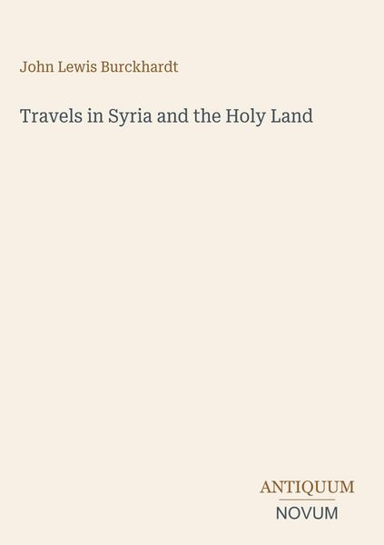 Produktbild: Travels in Syria and the Holy Land
