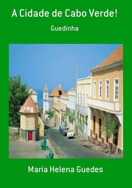Produktbild: A Cidade De Cabo Verde!