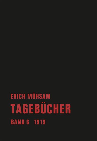 Tagebücher, Gebundene Ausgabe von Erich Mühsam, Verbrecher, 978-3-940426-82-6