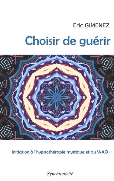 Produktbild: Choisir de gu&eacute;rir