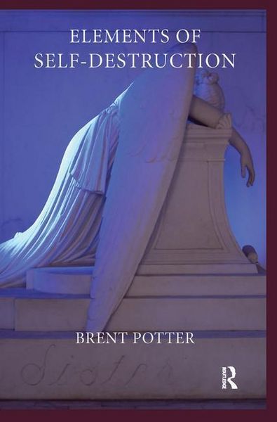 Produktbild: Potter, B: Elements of Self-Destruction