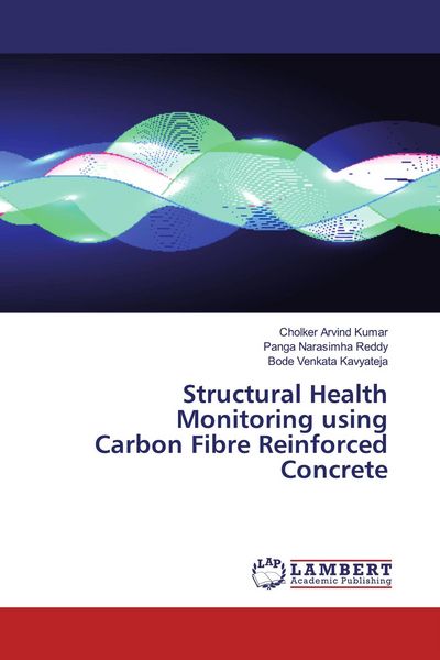 Produktbild: Structural Health Monitoring using Carbon Fibre Reinforced Concrete