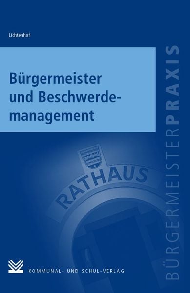 Produktbild: B&uuml;rgermeister und Beschwerdemanagement